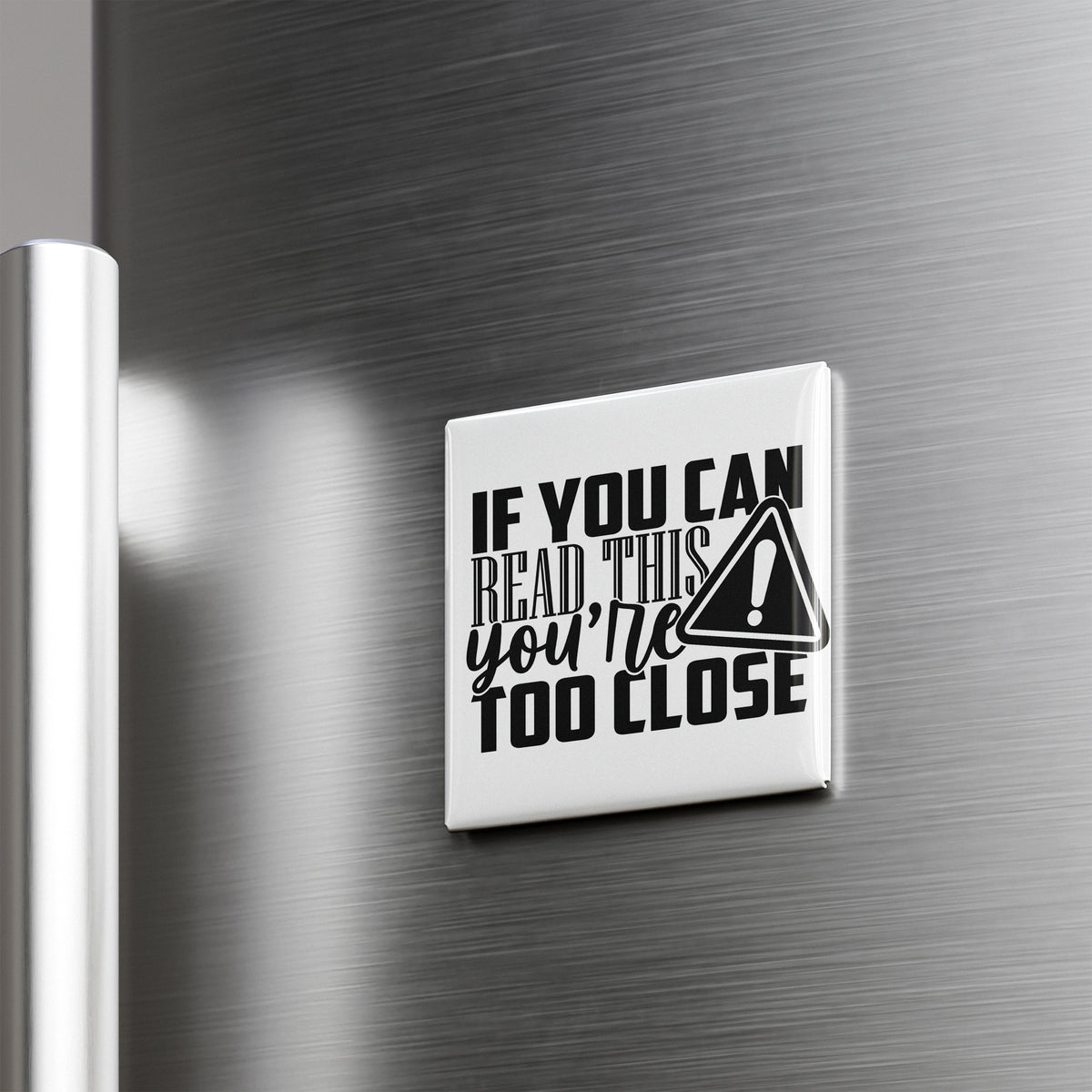 a refrigerator with a humorous warning sign on it.