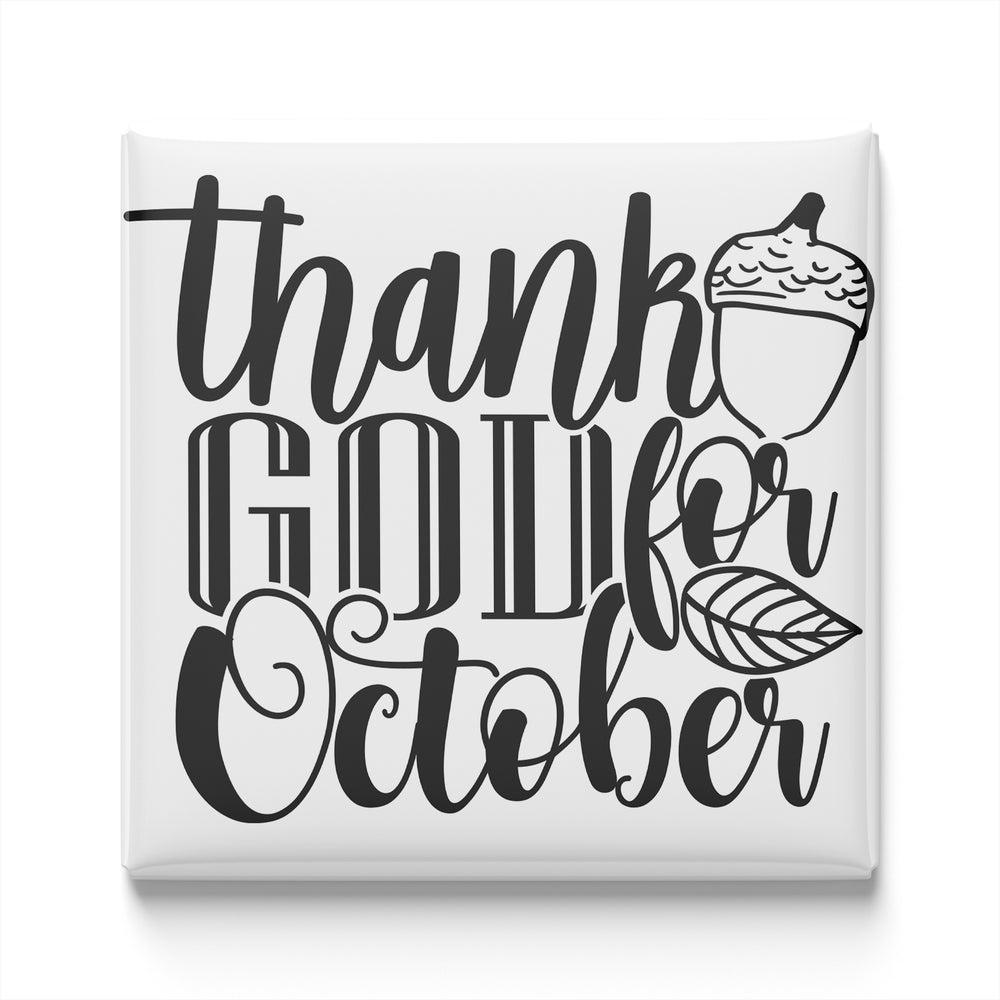 the text "Thank GOD for October" in a stylized font, with an acorn icon next to it.