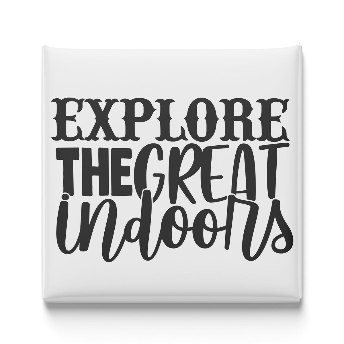 the text "EXPLORE THE GREAT Indoors" in a stylized font.