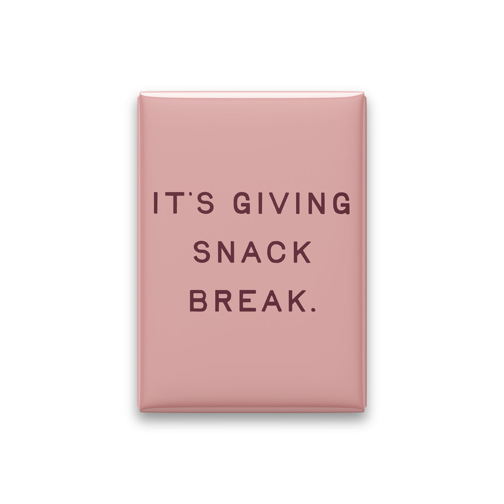 “It's giving snack break.” blush quote magnet on white