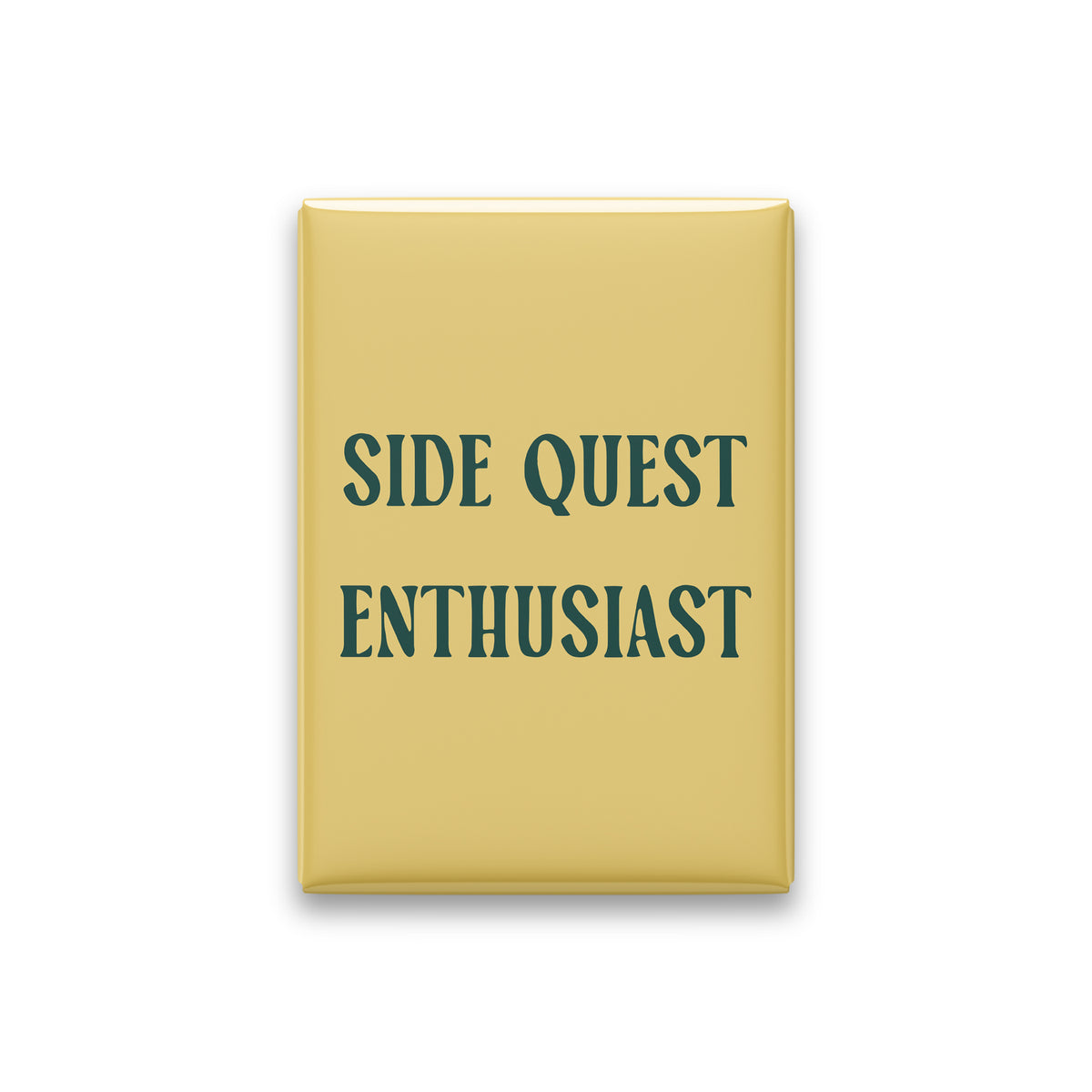 Side Quest Enthusiast Magnet