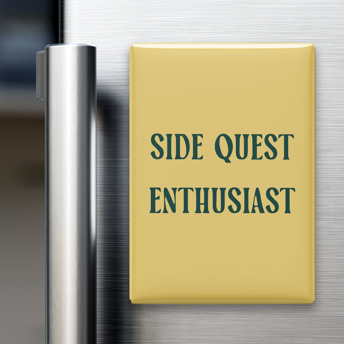 Side Quest Enthusiast Magnet