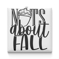 the text "NOTS about FALL" in a stylized font, with an acorn icon above the text.