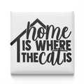 the text "home is where the cat is" in a stylized font, which is a simple and straightforward message.