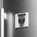 A white refrigerator magnet with the text "Pumpkin spice makes everything thing nice" printed on it.