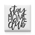 the text "Stay Home Club" in a stylized, handwritten font.