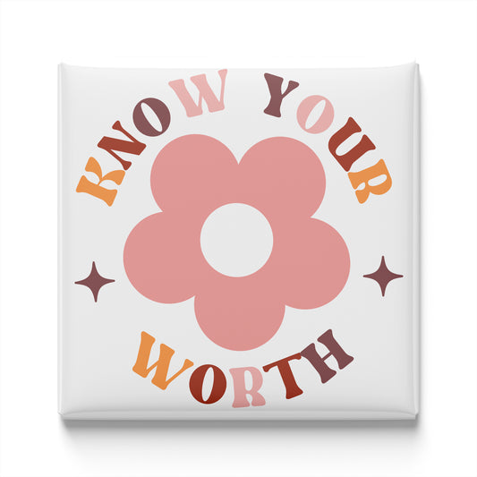 a pink flower with the text "KNOW YOUR WORTH" written around it.