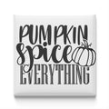 the text "Pumpkin spice everything" in a stylized font, with a pumpkin illustration to the right side.