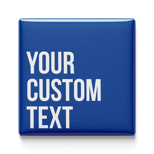 CUSTOM TEXT MAGNETS