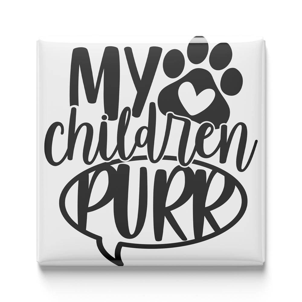 My Children Purr Magnet