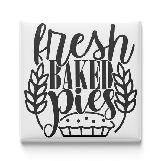 Fresh Baked Pies Magnet