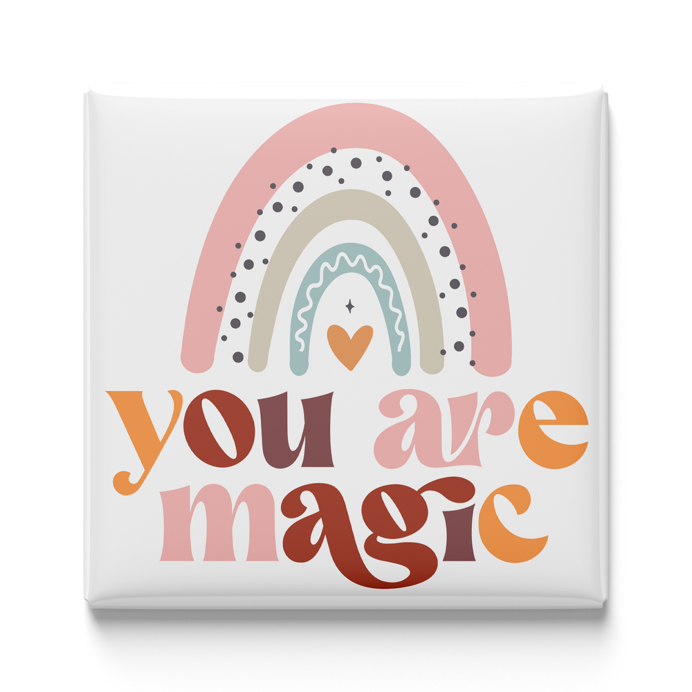 You Are Magic Magnet