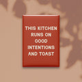 This Kitchen Runs on Good Intentions and Toast Magnet