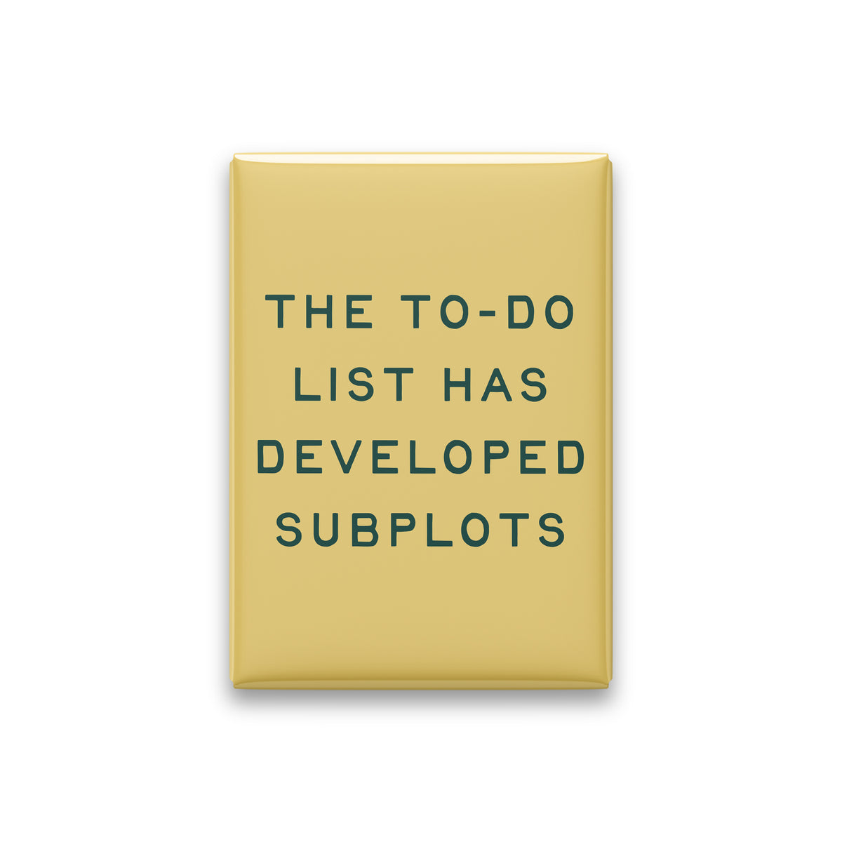 The To-do List Has Developed Subplots Magnet