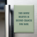 This House Believes in Second Chances for Basil Magnet