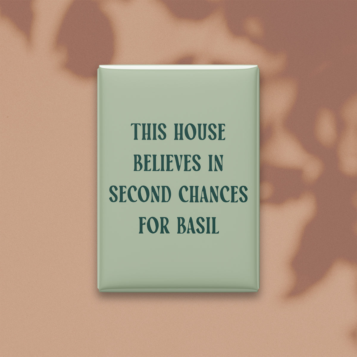 This House Believes in Second Chances for Basil Magnet