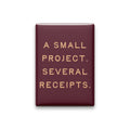 A Small Project. Several Receipts Magnet