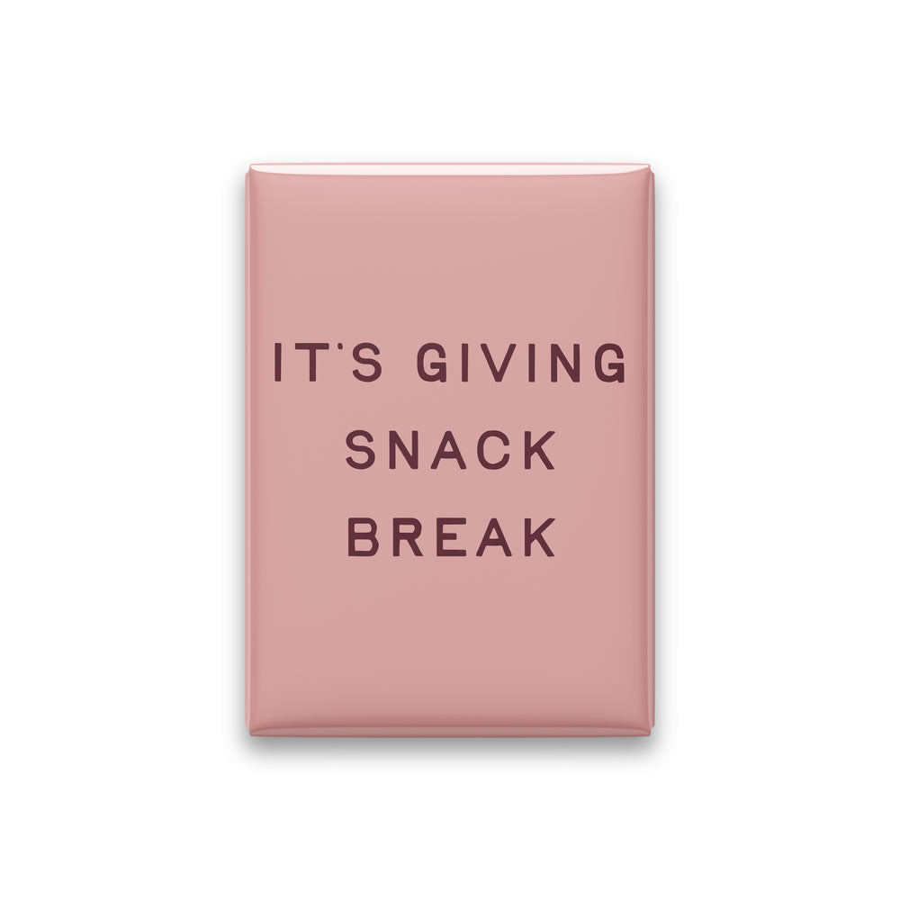 It's Giving Snack Break Magnet