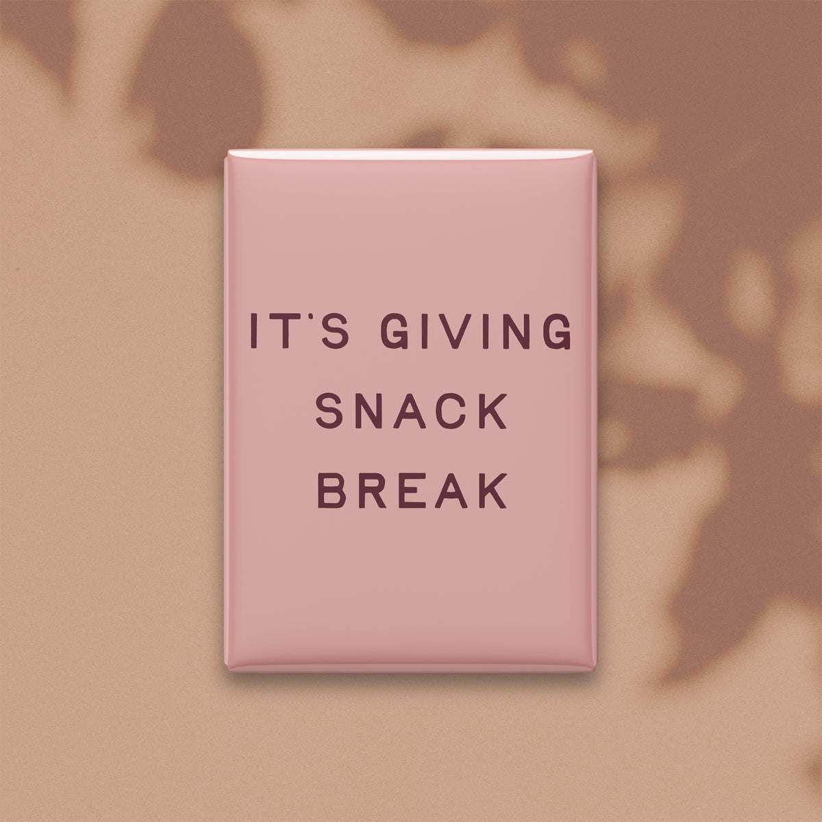 It's Giving Snack Break Magnet
