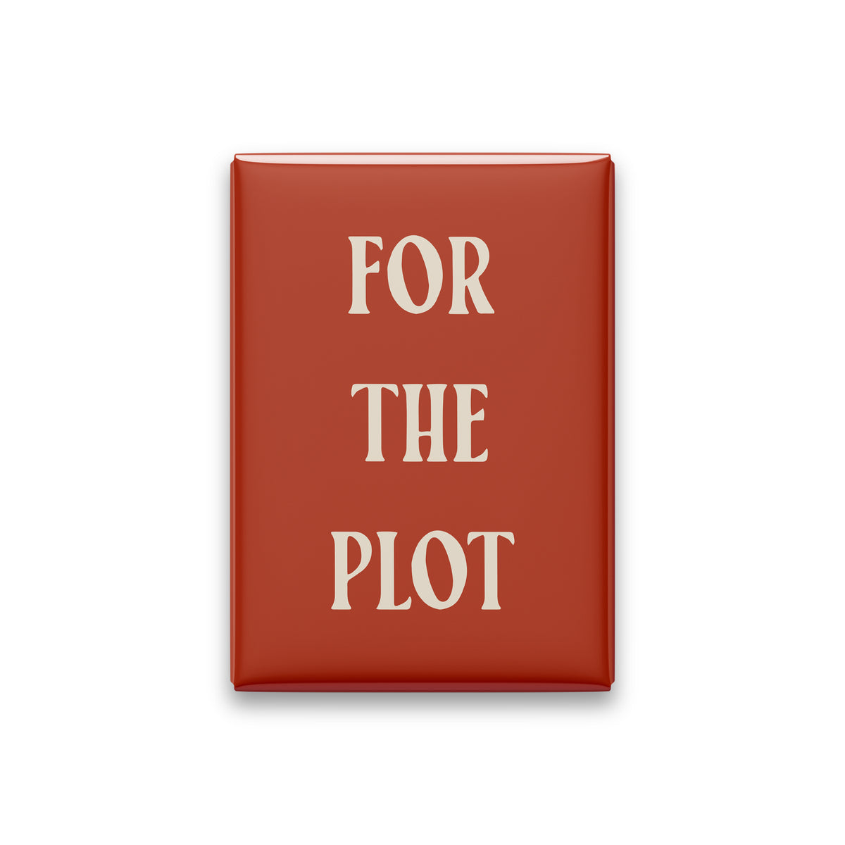 For the Plot Magnet