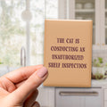 The Cat Is Conducting an Unauthorized Shelf Inspection Magnet