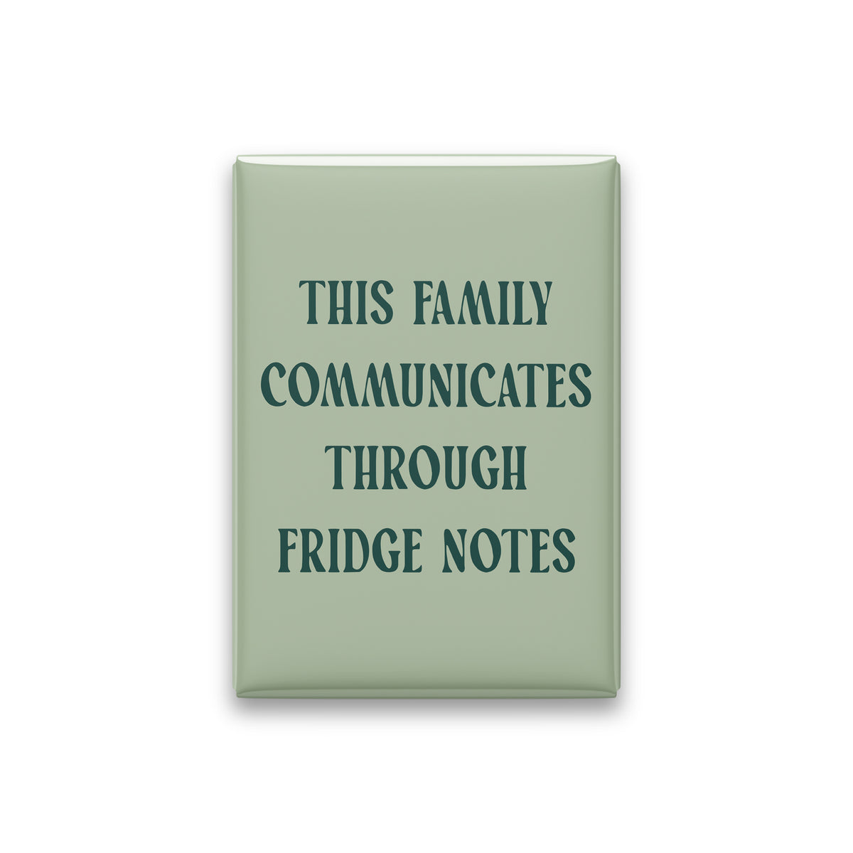 This Family Communicates Through Fridge Notes Magnet