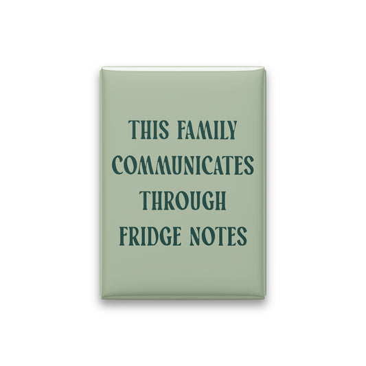 This Family Communicates Through Fridge Notes Magnet