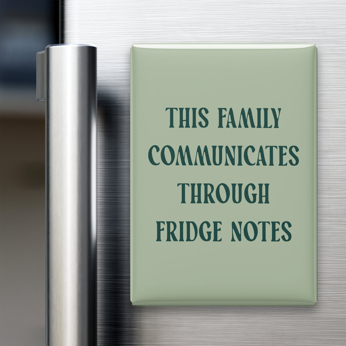 This Family Communicates Through Fridge Notes Magnet