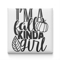 a text that reads "I'm a kinda girl" in a stylized font.