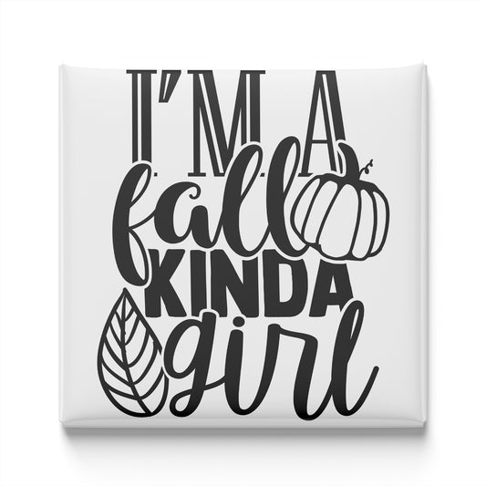 a text that reads "I'm a kinda girl" in a stylized font.
