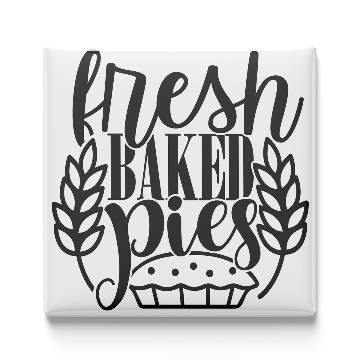 a black and white graphic design with the text "fresh baked pies" prominently displayed.